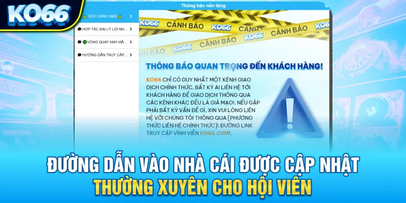 Đường dẫn vào nhà cái được cập nhật thường xuyên cho hội viên